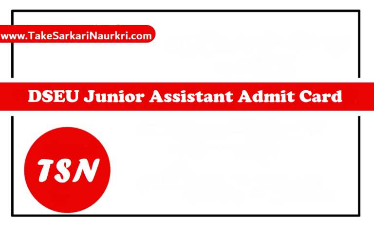 DSEU Junior Assistant Admit Card