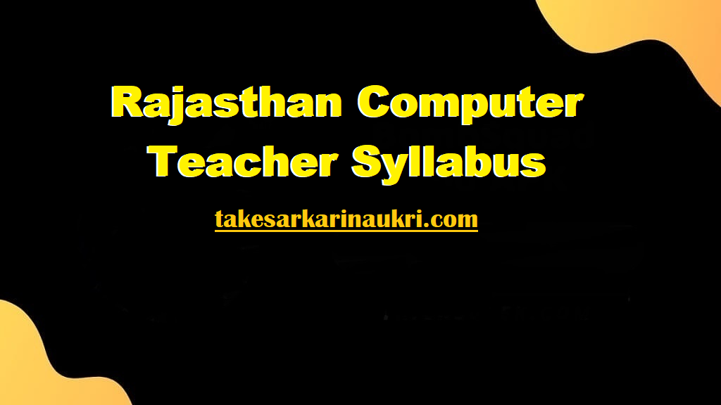 rajasthan-computer-teacher-syllabus